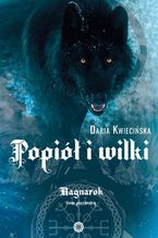 Okładka - Ragnarok: Popiół i wilki - Daria Kwiecińska