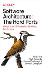 Okładka - Software Architecture: The Hard Parts - Neal Ford, Mark Richards, Pramod Sadalage
