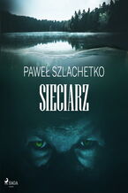 Okładka - Sieciarz - Paweł Szlachetko
