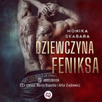 Okładka - Dziewczyna Feniksa - Monika Skabara