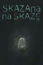 Skazana na skazę