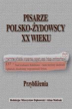 Pisarze polsko-żydowscy XX wieku