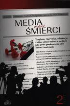Okadka ksiki Media wobec mierci Tom 2