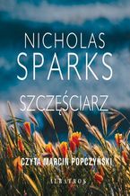 Okładka - SZCZĘŚCIARZ - Nicholas Sparks