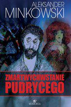 Zmartwychwstanie Pudrycego