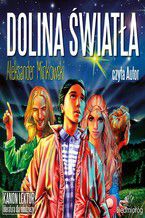 Okładka - Dolina Światła - Aleksander Minkowski