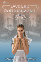 Okadka ksiki Dworek pod Malwami 65 - Zosia