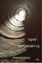 Ogród: Betonowy ul