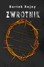 Okładka - Zwrotnik - Bartek Rojny