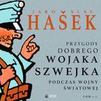 Okładka - Przygody dobrego wojaka Szwejka podczas wojny światowej. Tom 1-2 - Jaroslav Hašek