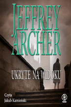 Okładka - Ukryte na widoku - Jeffrey Archer