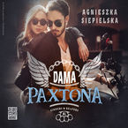 Okładka - Dama Paxtona - Agnieszka Siepielska