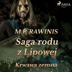 Saga rodu z Lipowej 30: Krwawa zemsta