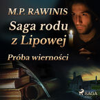 Saga rodu z Lipowej 31: Próba wierności