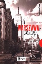 Okadka ksiki Warszawa. Pera pnocy