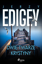 Okładka - Dwie twarze Krystyny - Jerzy Edigey