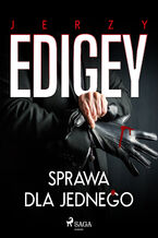 Okładka - Sprawa dla jednego - Jerzy Edigey