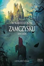 Okładka - W nawiedzonym zamczysku - Jan Łada