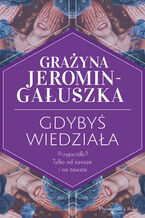 Gdybyś wiedziała