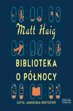 Okładka - Biblioteka o Północy - Matt Haig