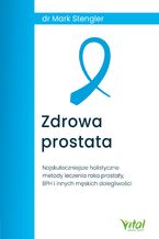 Okładka - Zdrowa prostata - Mark Stengler