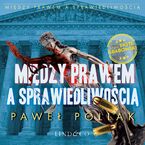 Między prawem a sprawiedliwością. Tom 2