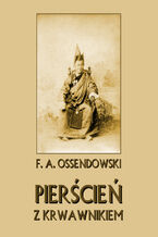 Okładka - Pierścień z krwawnikiem - Antoni Ferdynand Ossendowski