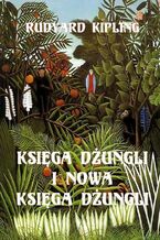 Okładka - Księga dżungli i Druga Księga dżungli - Rudyard Kipling