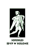 Okładka - Edyp w Kolonie - Sofokles