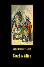 Okładka - Gauchos Wituh - James Fenimore Cooper