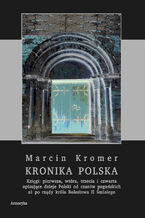 Okadka ksiki Kronika polska Marcina Kromera, tom 1