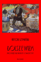 Bolszewizm jako prd kulturalny i cywilizacyjny