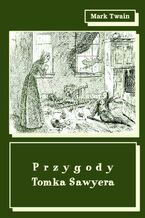 Okładka - Przygody Tomka Sawyera - Mark Twain