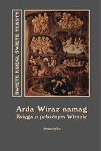 Okładka - Arda Wiraz namag. Księga o pobożnym Wirazie - Nieznany