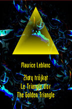Złoty trójkąt. Le Triangle dor. The Golden Triangle