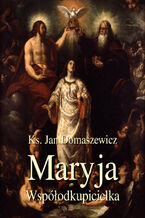 Okadka ksiki Maryja Wspodkupicielka
