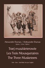 Trzej muszkieterowie - Les Trois Mousquetaires - The Three Musketeers