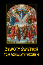 Okładka - Żywoty Świętych Pańskich. Tom Dziewiąty. Wrzesień - Władysław Hozakowski