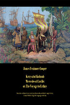 Okładka - Krzysztof Kolumb. Mercedes of Castile: or, The Voyage to Cathay - James Fenimore Cooper