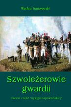 Szwoleżerowie gwardii