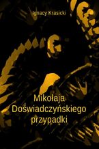 Okładka - Mikołaja Doświadczyńskiego przypadki - Ignacy Krasicki