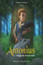 Antonius i magiczne stworzenia
