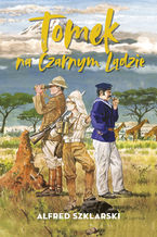 Okładka - Tomek na Czarnym Lądzie (t.2) - Alfred Szklarski