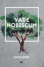 Okładka - Vade Nobiscum, tom XXIII/2021. Studia nad XIX i XX wiekiem - Krzysztof Gryglewski, Jakub Kuliś, Jakub Pisarski, Cyprian Wiśniewski