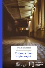 Okładka - Muzeum dusz czyśćcowych - Stefan Grabiński