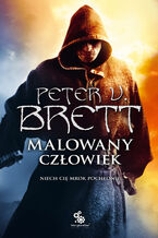 Okładka - Cykl demoniczny (#1). Malowany człowiek - Peter V. Brett