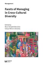 Okładka - Facets of Managing in Cross-Cultural Diversity - Ilona Świątek-Barylska, Udaya Mohan Devadas