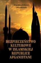 Bezpieczeństwo kulturowe w Islamskiej Republice Afganistanu