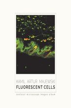 Fluorescent cells. Confocal microscope images album