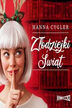 Okładka - Złodziejki Świąt - Hanna Cygler